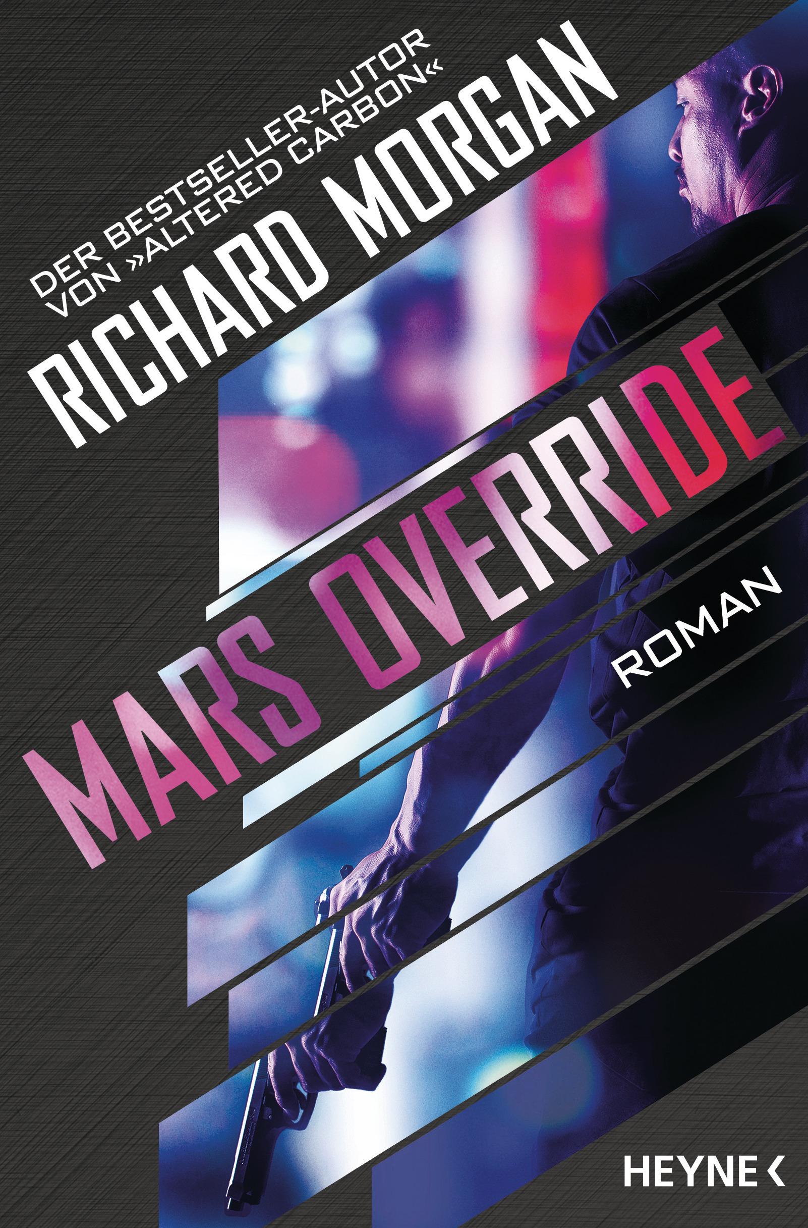 Cover: 9783453320222 | Mars Override | Richard Morgan | Taschenbuch | 736 S. | Deutsch | 2019