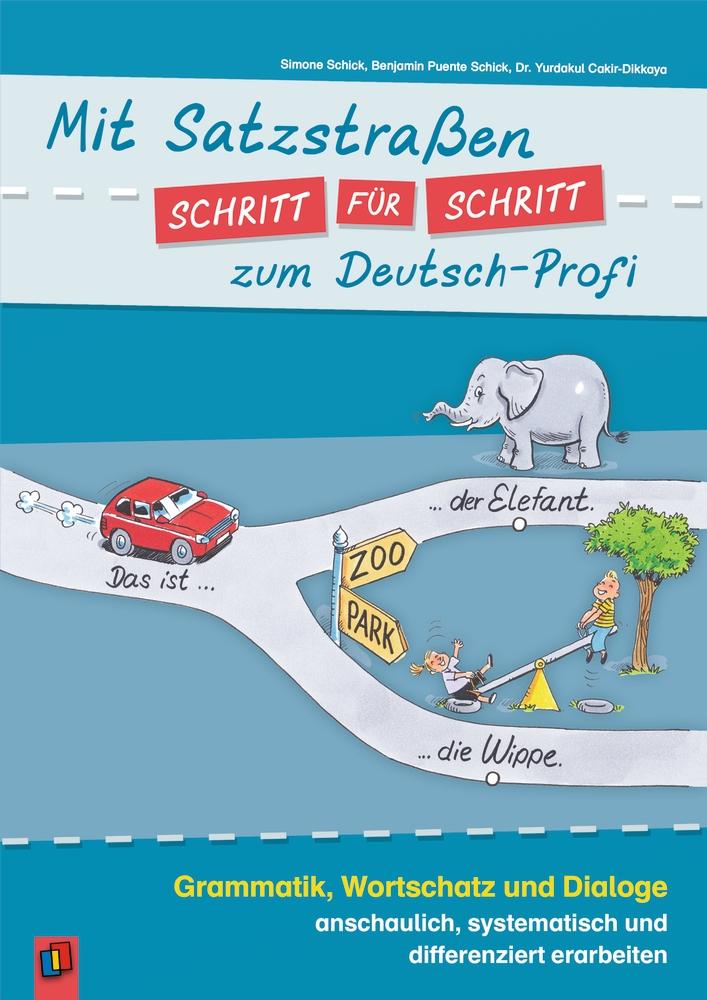 Cover: 9783834640222 | Mit Satzstraßen Schritt für Schritt zum Deutsch-Profi | Schick | Buch