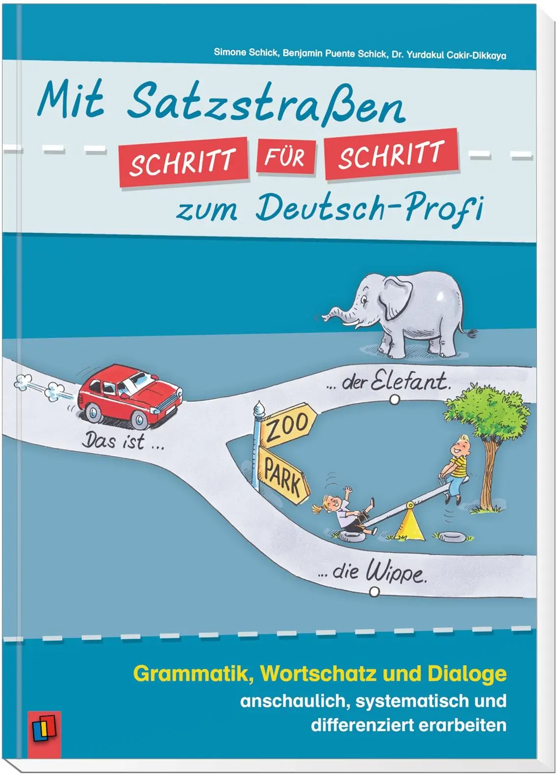 Bild: 9783834640222 | Mit Satzstraßen Schritt für Schritt zum Deutsch-Profi | Schick | Buch