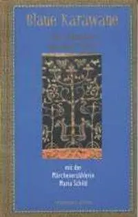 Cover: 9783899300222 | Blaue Karawane / Von Moskau an den Amur mit der Märchenerzählerin...