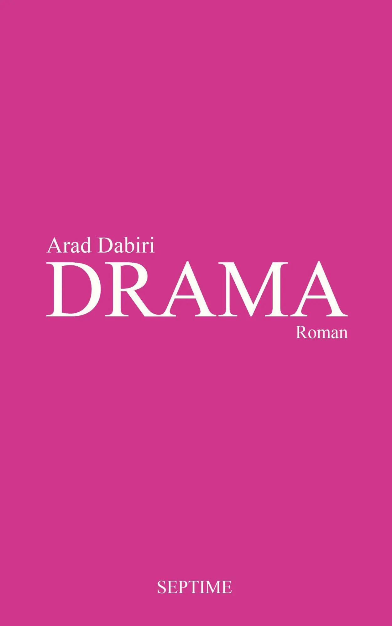 Cover: 9783991200222 | DRAMA | Roman | Arad Dabiri | Buch | 240 S. | Deutsch | 2023