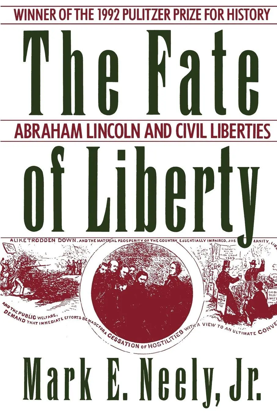 Cover: 9780195080322 | The Fate of Liberty | Abraham Lincoln and Civil Liberties | Neely
