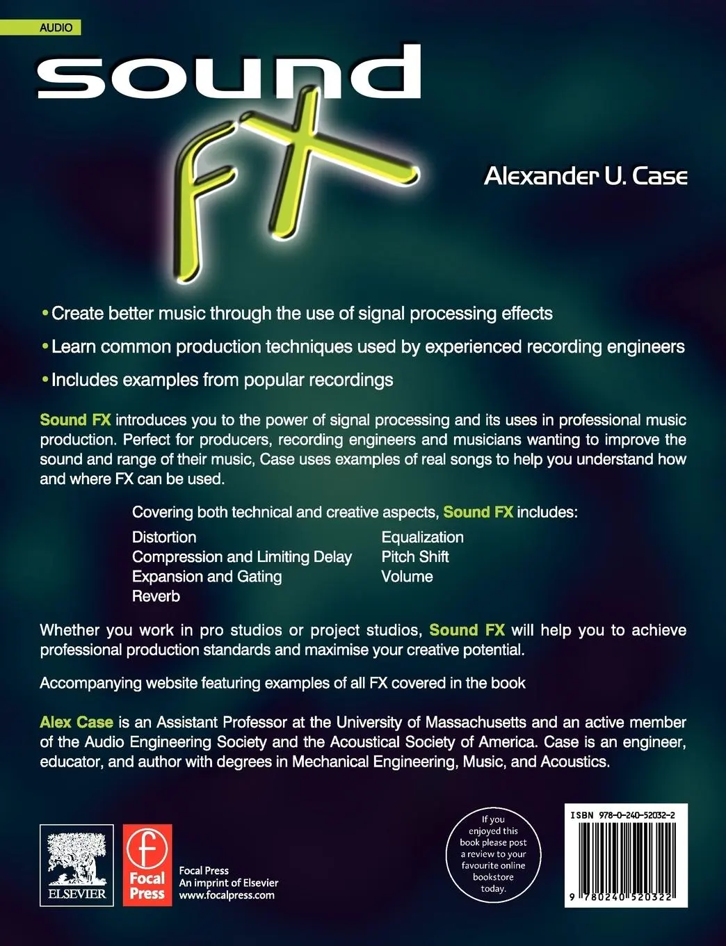 Rückseite: 9780240520322 | Sound FX | Alex Case | Taschenbuch | Einband - flex.(Paperback) | 2007