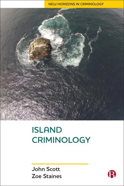 Cover: 9781529220322 | Island Criminology | John Scott (u. a.) | Taschenbuch | Englisch