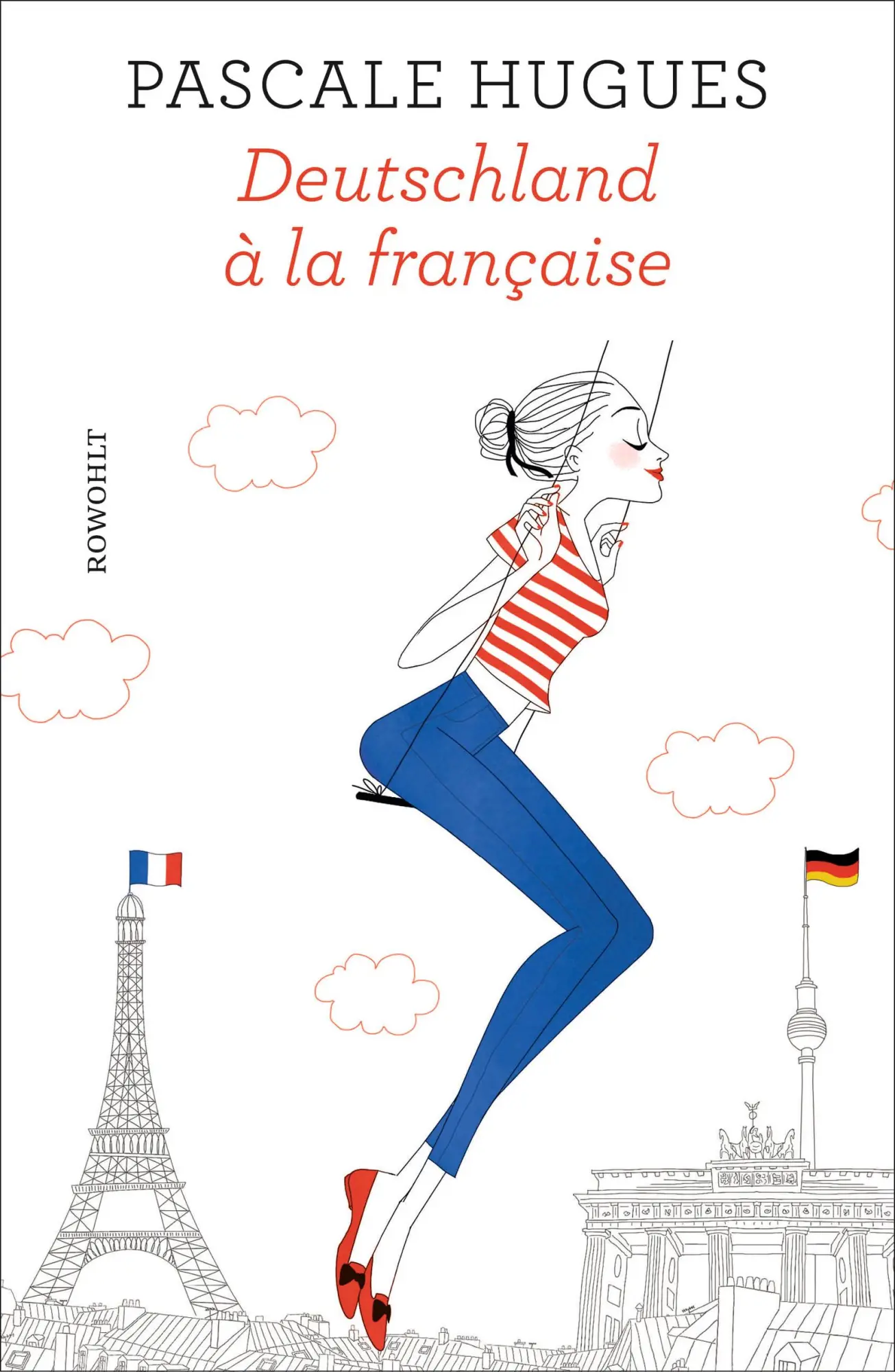 Cover: 9783498030322 | Deutschland à la française | Pascale Hugues | Buch | 208 S. | Deutsch