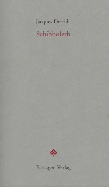 Cover: 9783709200322 | Schibboleth | Für Paul Celan, Passagen forum | Jacques Derrida | Buch
