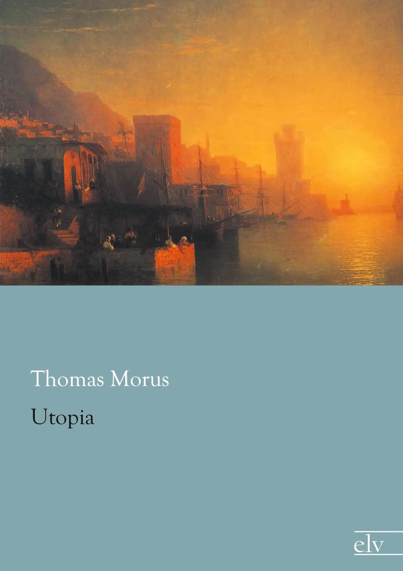 Cover: 9783959090322 | Utopia | Thomas Morus | Taschenbuch | 104 S. | Deutsch | 2015