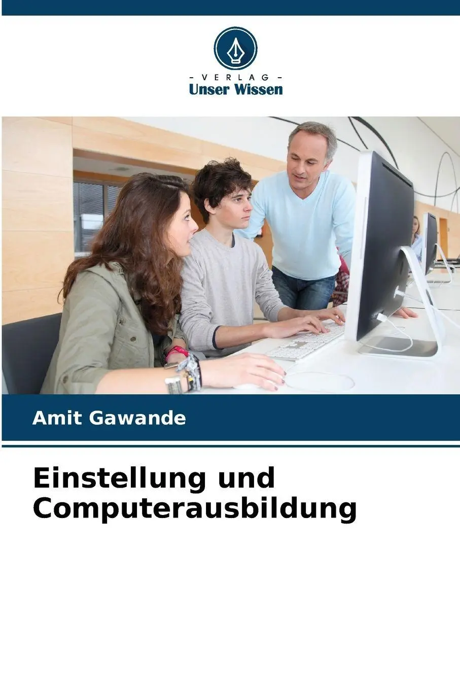 Cover: 9786209260322 | Einstellung und Computerausbildung | Amit Gawande | Taschenbuch | 2025