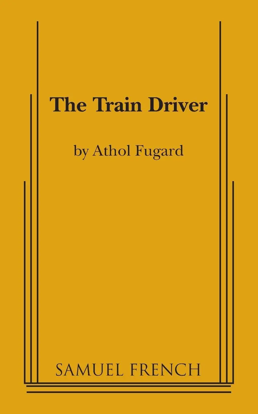 Cover: 9780573700422 | The Train Driver | Athol Fugard | Taschenbuch | Englisch | 2012