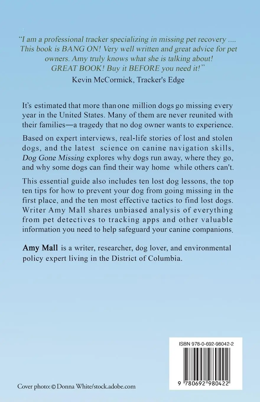 Rückseite: 9780692980422 | Dog Gone Missing | Why Dogs Go Missing and How to Find Them | Amy Mall