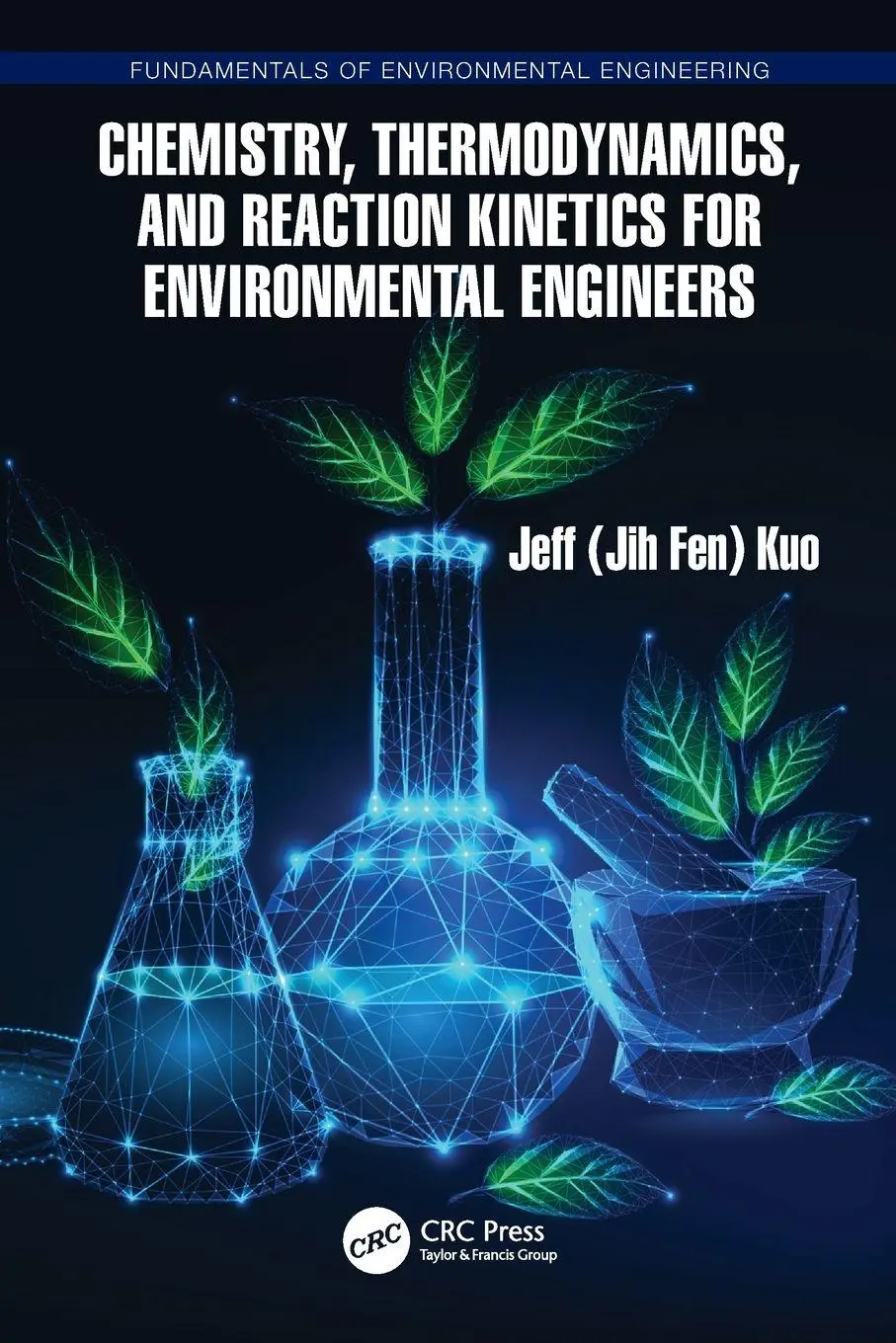 Chemistry, Thermodynamics, and Reaction Kinetics for Environmental Engineers