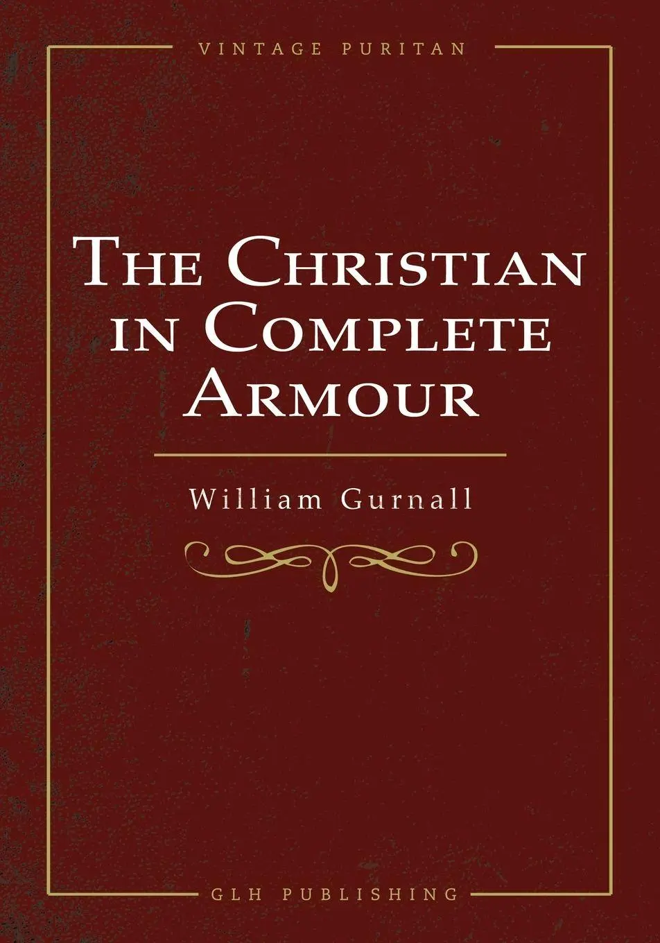 Cover: 9781648630422 | The Christian In Complete Armour | William Gurnall | Taschenbuch