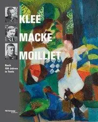 Cover: 9783038280422 | Klee, Macke, Moilliet | Nach 100 Jahren in Tunis, Dt/arab | Paul Klee