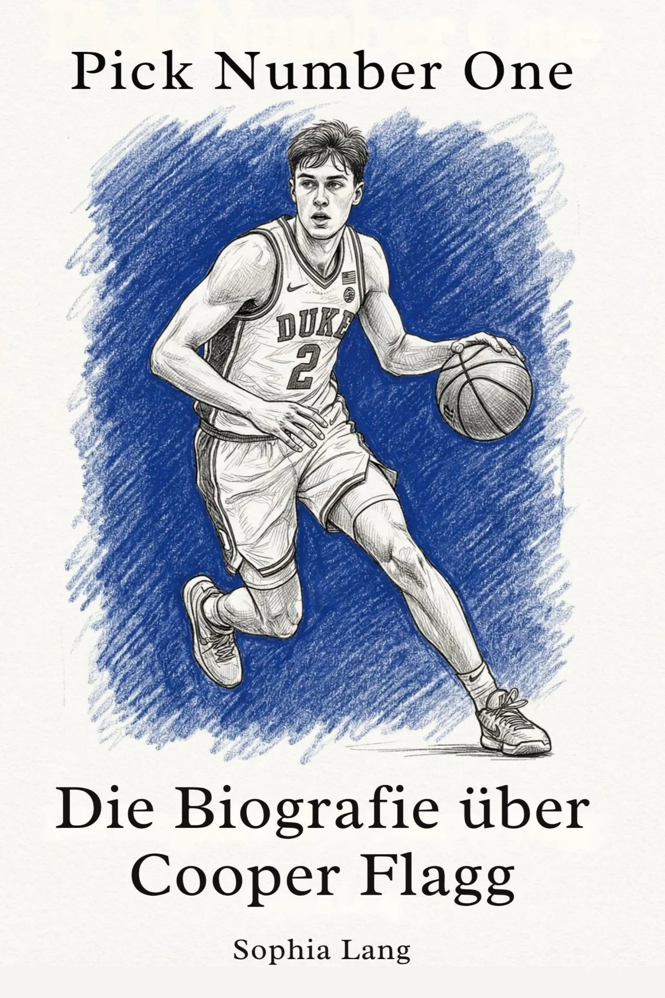 Cover: 9783696400422 | Die Biografie über Cooper Flagg | Pick Number One | Sophia Lang | Buch