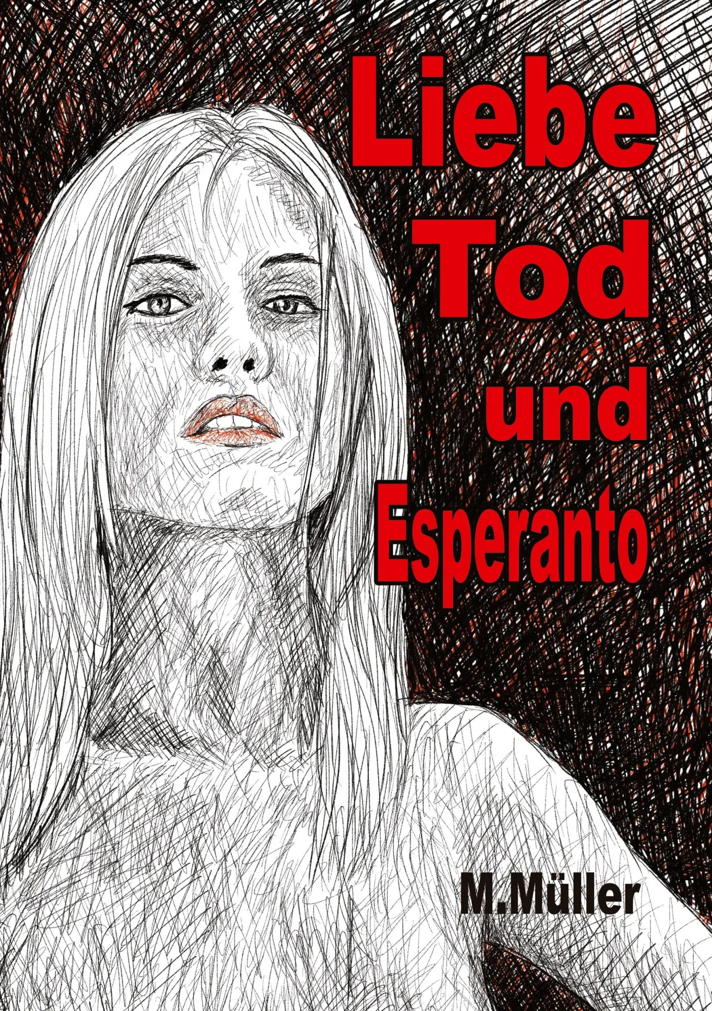 Cover: 9783755730422 | Liebe Tod und Esperanto | Mathias Müller | Taschenbuch | Paperback