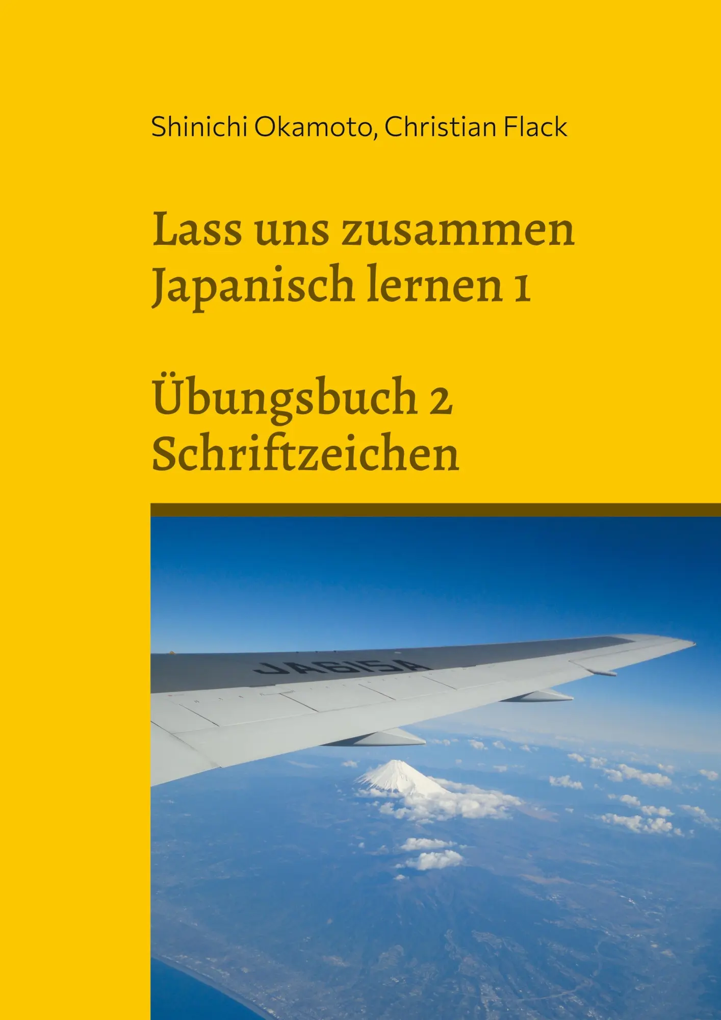 Cover: 9783819250422 | Lass uns zusammen Japanisch lernen 1 | Übungsbuch 2 | Okamoto (u. a.)