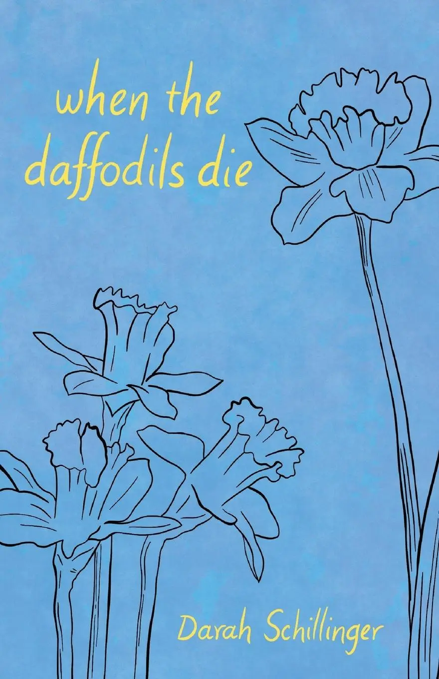 Cover: 9798985070422 | when the daffodils die | Darah Schillinger | Taschenbuch | Englisch