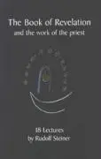 Cover: 9781855840522 | The Book of Revelation | And the Work of the Priest (Cw 346) | Steiner