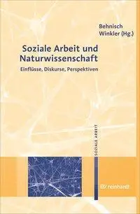 Cover: 9783497020522 | Soziale Arbeit und Naturwissenschaft | Michael Behnisch (u. a.) | Buch