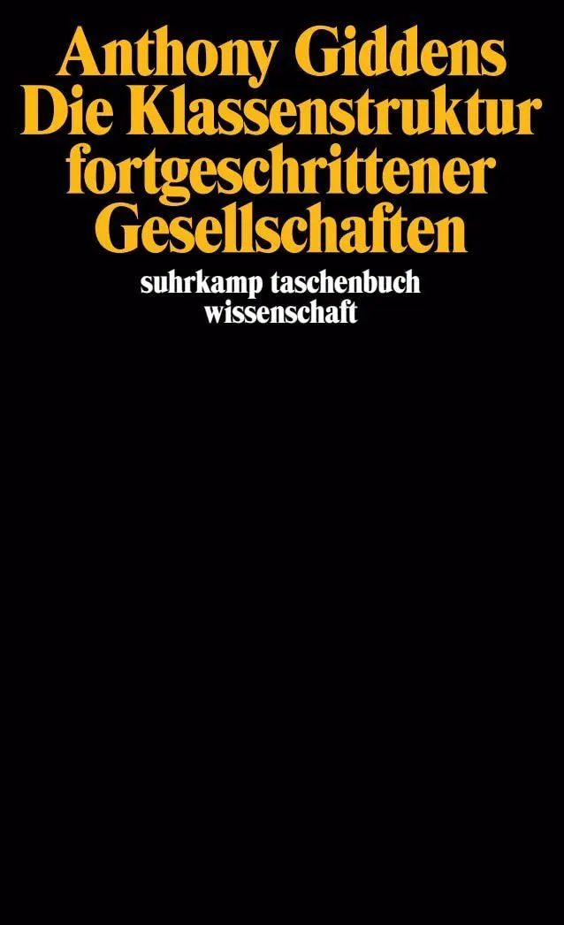 Cover: 9783518280522 | Die Klassenstruktur fortgeschrittener Gesellschaften | Anthony Giddens
