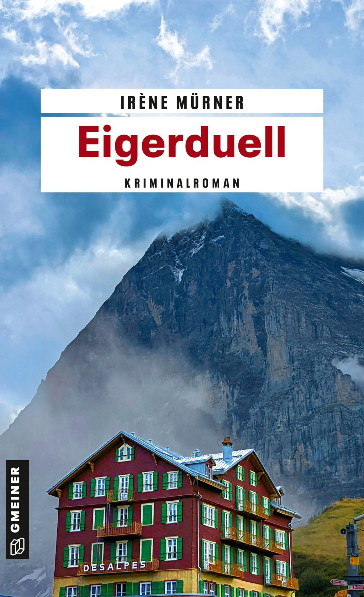 Cover: 9783839280522 | Eigerduell | Kriminalroman | Irène Mürner | Taschenbuch | 288 S.