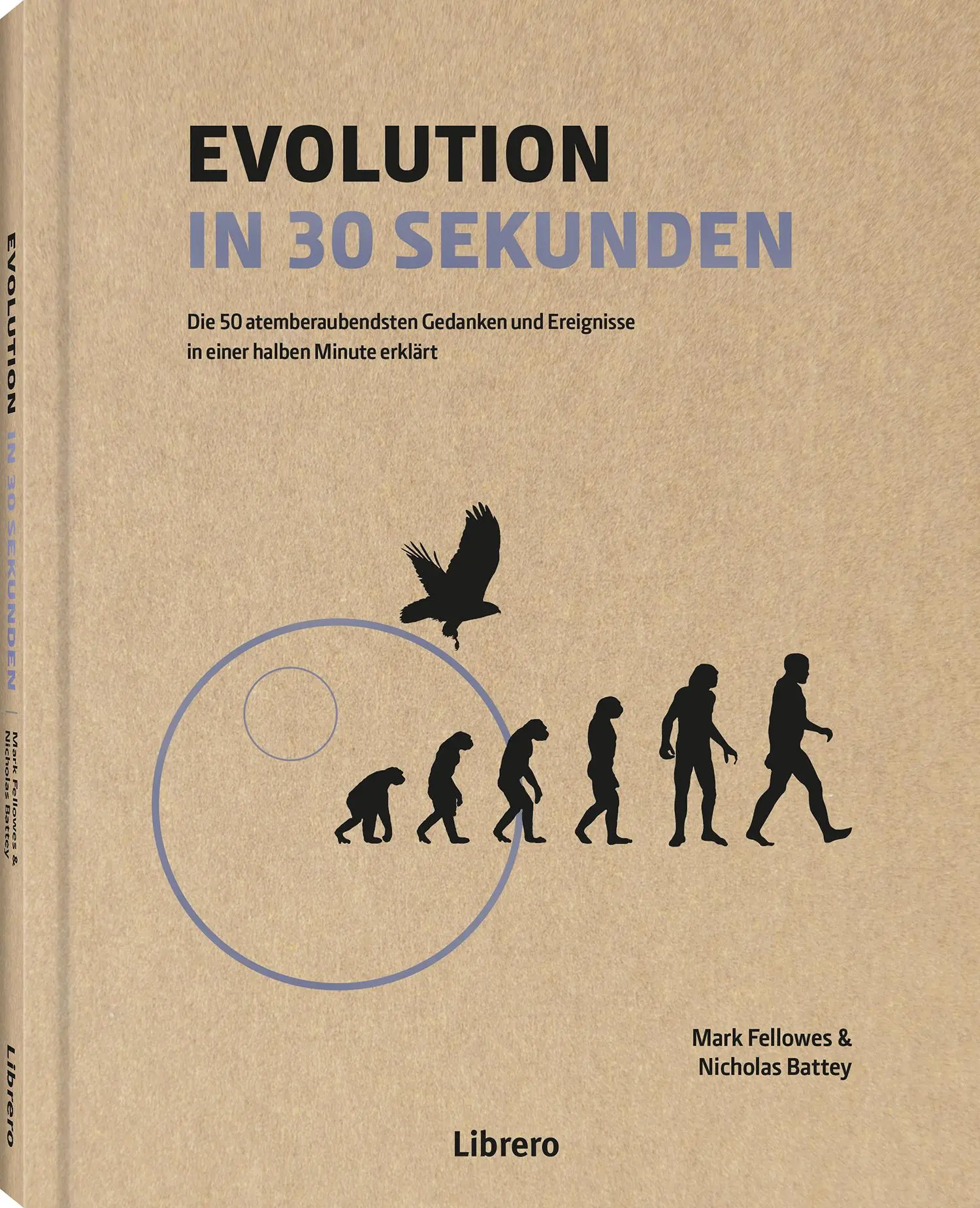 Cover: 9789464990522 | Die Evolution in 30 Sekunden | Nicholoas Battey (Ed. (u. a.) | Buch