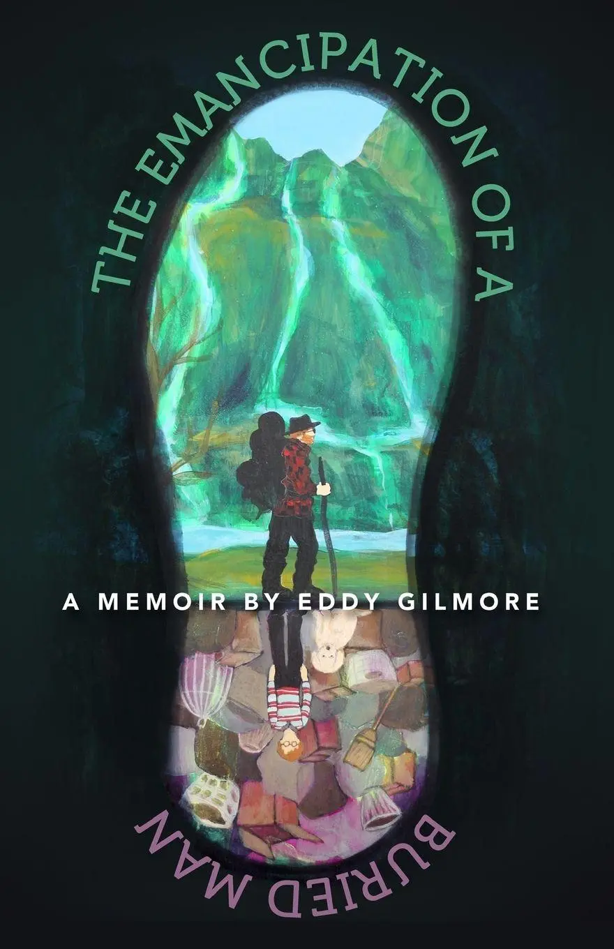 Cover: 9780692410622 | The Emancipation of a Buried Man | Eddy Gilmore | Taschenbuch | 2015