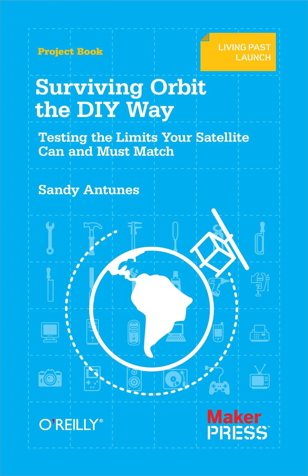Cover: 9781449310622 | Surviving Orbit the DIY Way | Sandy Antunes | Taschenbuch | 30 S.