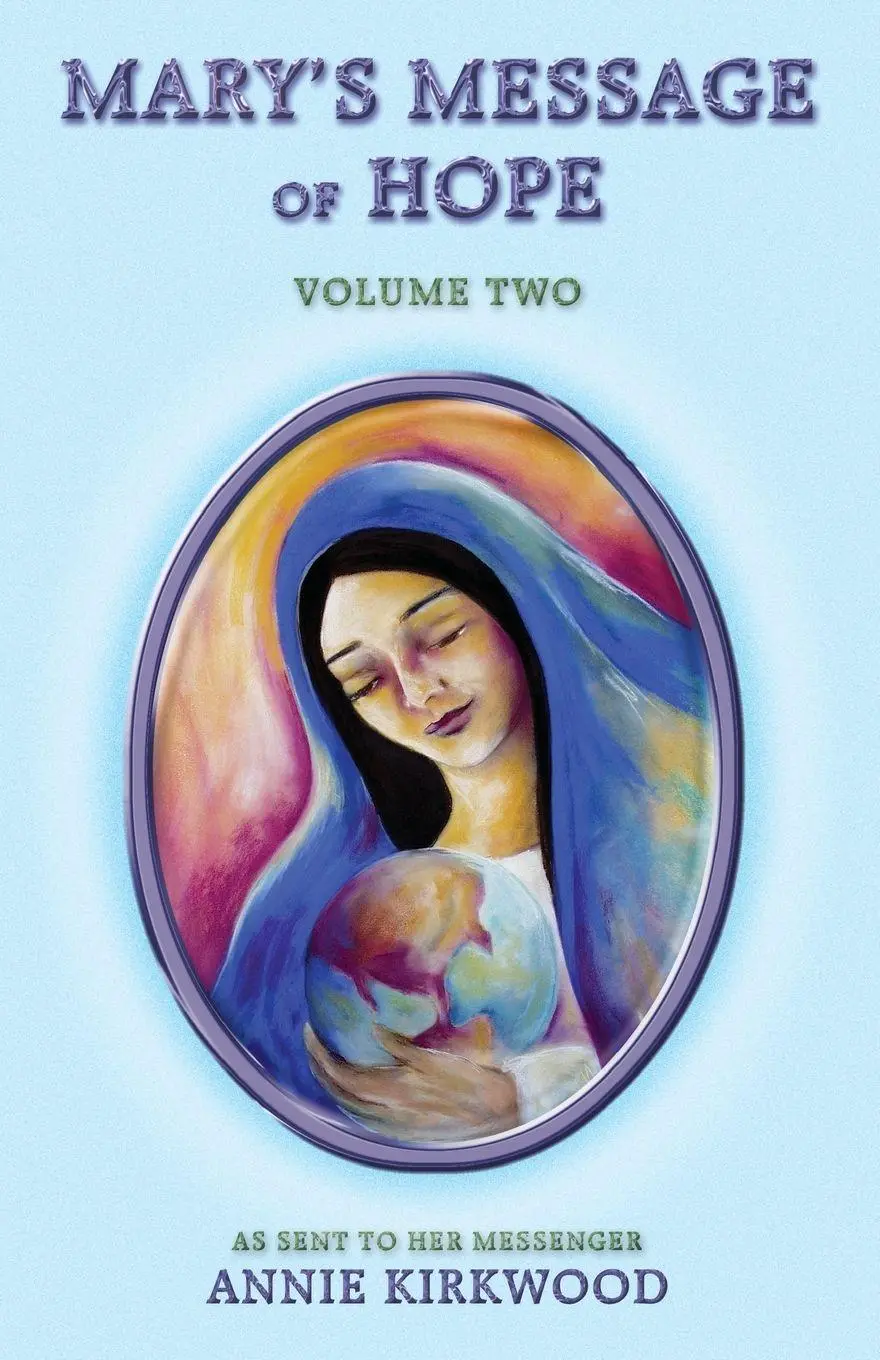 Cover: 9781577330622 | Mary's Message of Hope, Volume Two | Annie Kirkwood | Taschenbuch