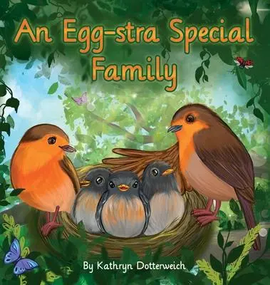 Cover: 9781733990622 | An Egg-Stra Special Family | An Egg-Donation Story | Dotterweich