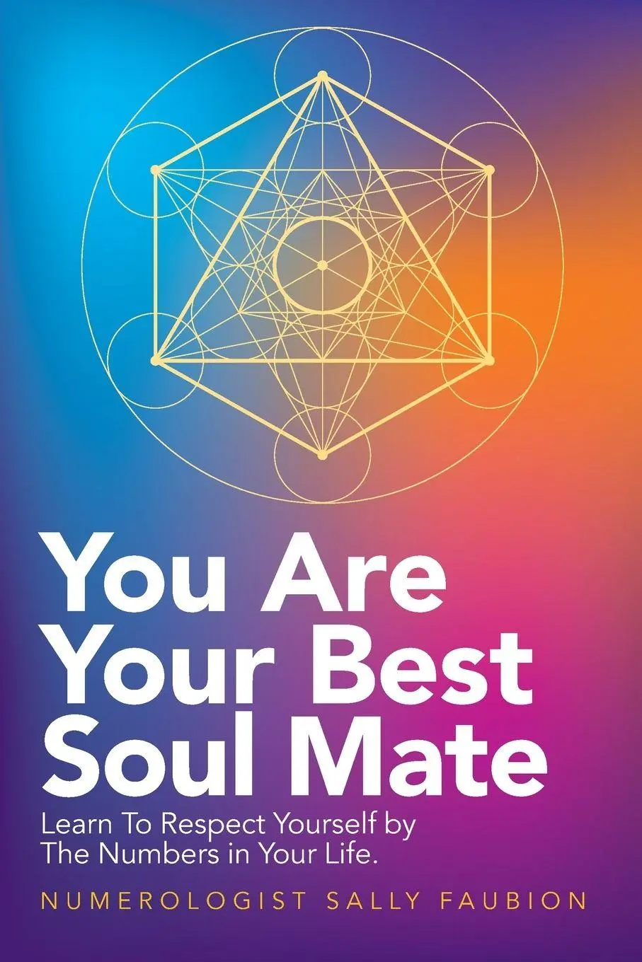 Cover: 9781982240622 | You Are Your Best Soul Mate | Numerologist Sally Faubion | Taschenbuch