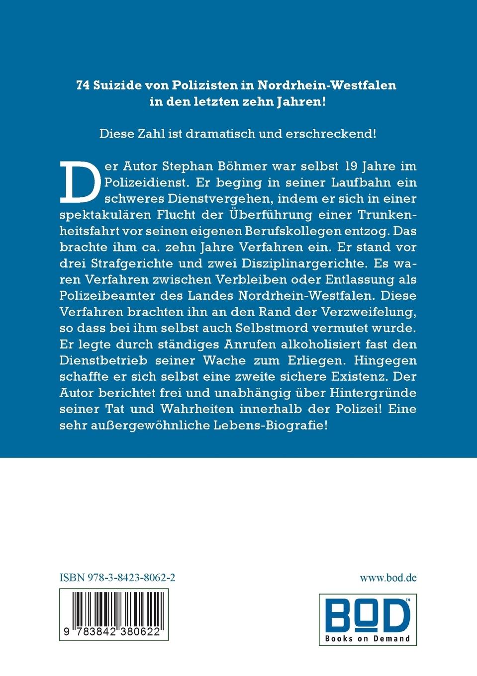 Rückseite: 9783842380622 | Die Passion des Polizisten Böhmer | Hintergründe und Wahrheiten | Buch