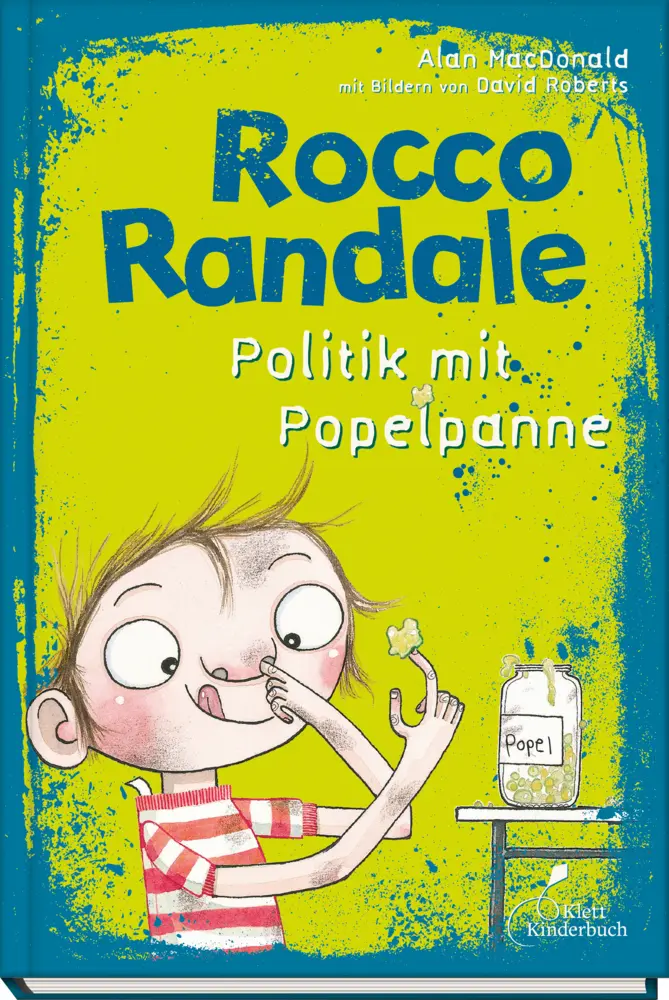 Cover: 9783954700622 | Rocco Randale 08 - Politik mit Popelpanne | Alan Macdonald | Buch