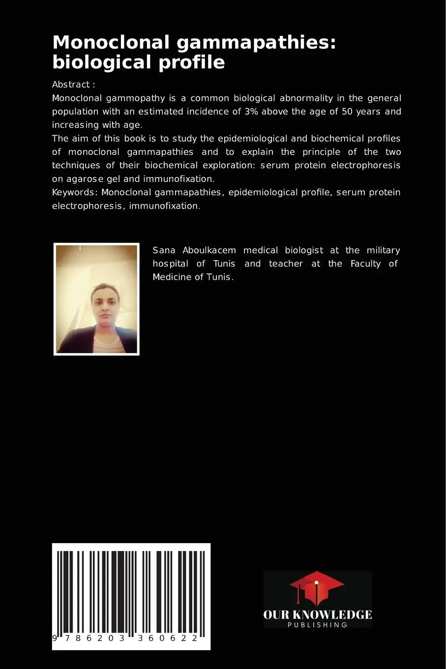 Rückseite: 9786203360622 | Monoclonal gammapathies: biological profile | Sana Aboulkacem (u. a.)