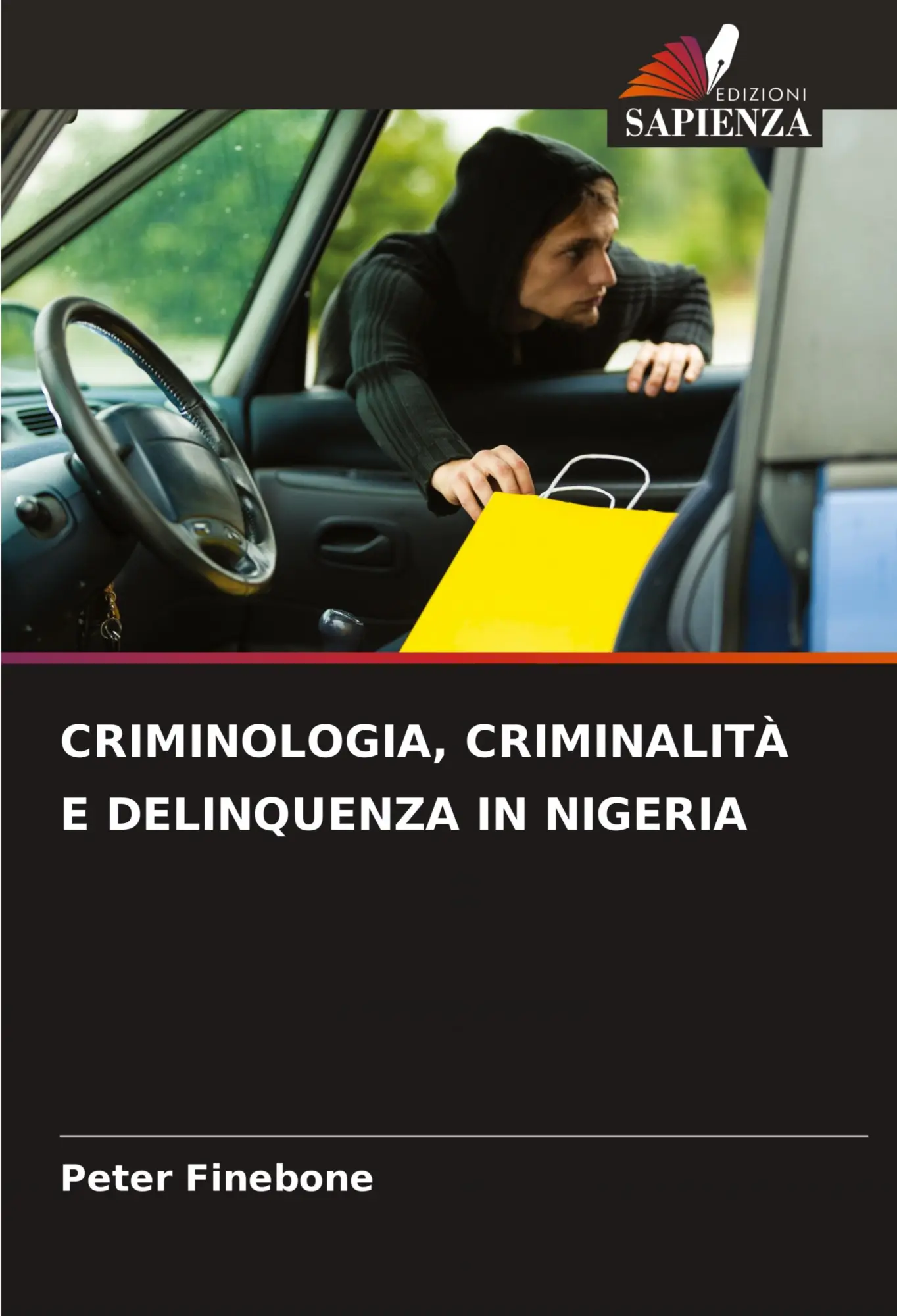 Cover: 9786207010622 | CRIMINOLOGIA, CRIMINALITÀ E DELINQUENZA IN NIGERIA | Peter Finebone