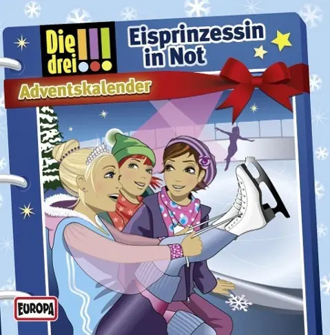 Cover: 888430990722 | Adventskalender - Eisprinzessin in Not | Die Drei !!! | Audio-CD