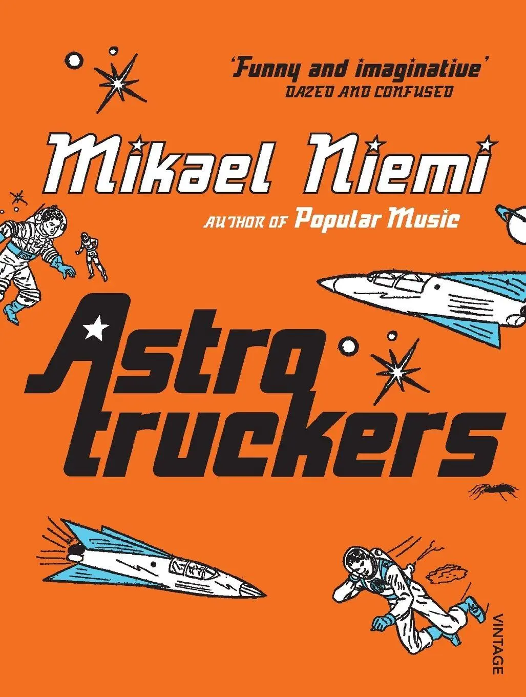 Cover: 9780099490722 | Astrotruckers | Mikael Niemi | Taschenbuch | Englisch | 2008 | Vintage
