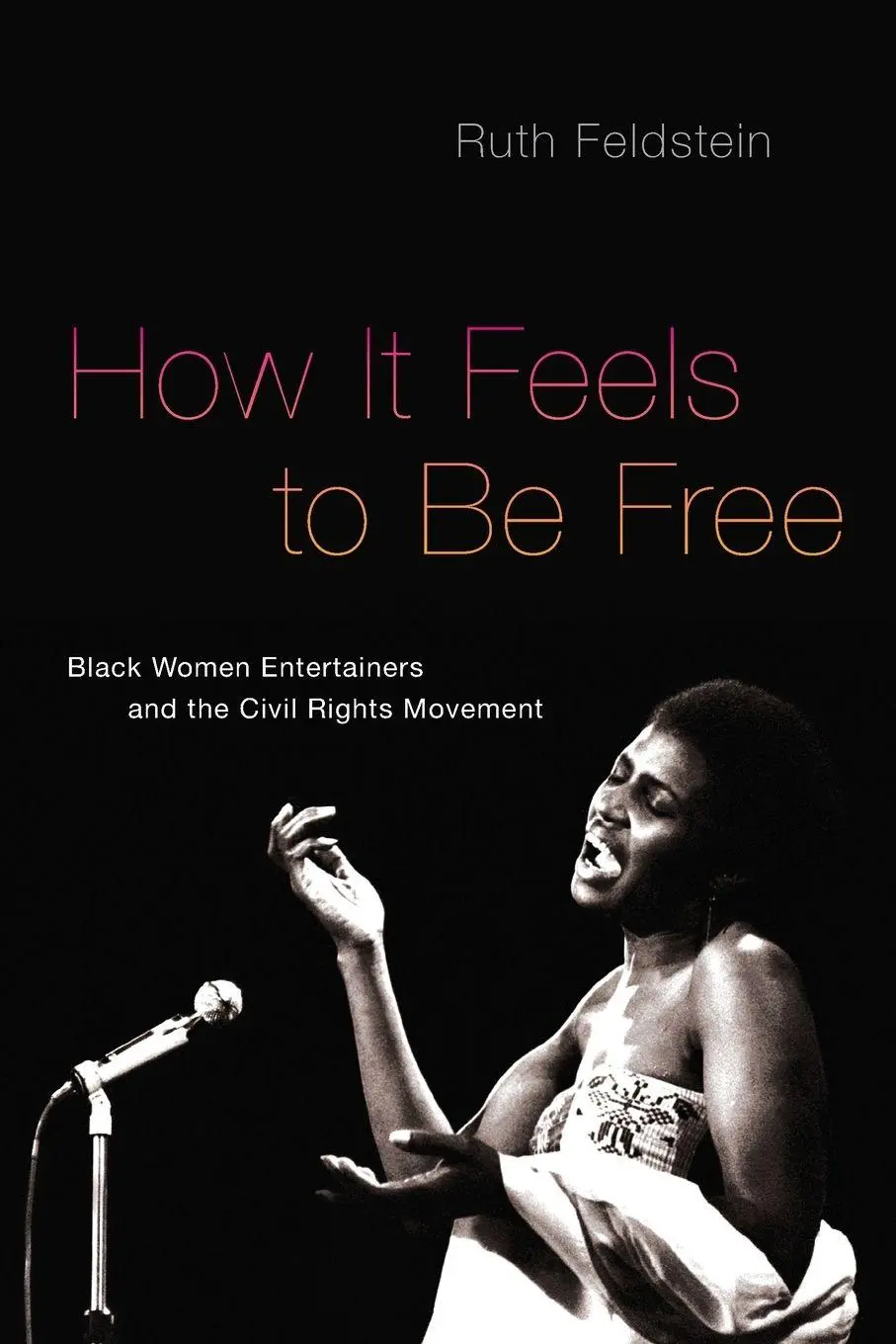 Cover: 9780190610722 | How It Feels to Be Free | Ruth Feldstein | Taschenbuch | Englisch