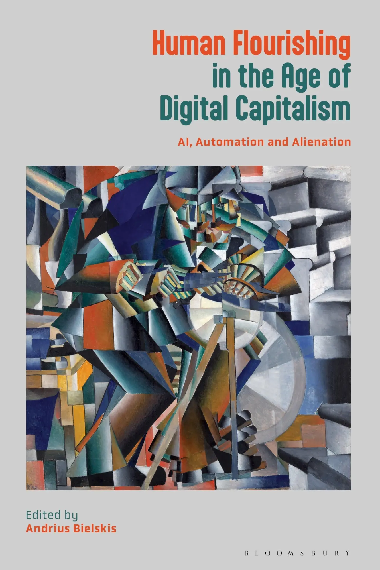 Cover: 9781350510722 | Human Flourishing in the Age of Digital Capitalism | Andrius Bielskis