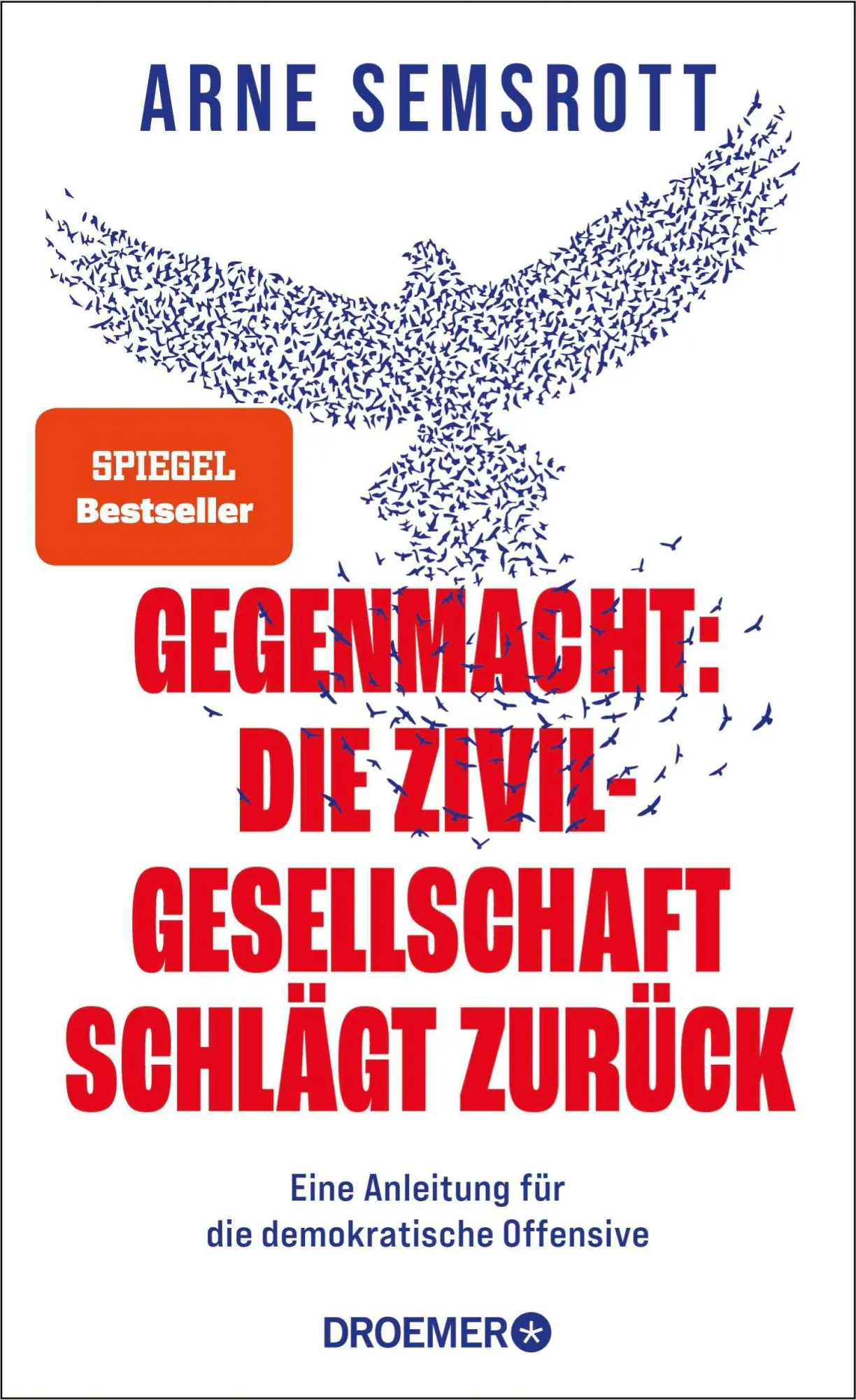 Cover: 9783426570722 | Gegenmacht: Die Zivilgesellschaft schlägt zurück | Arne Semsrott