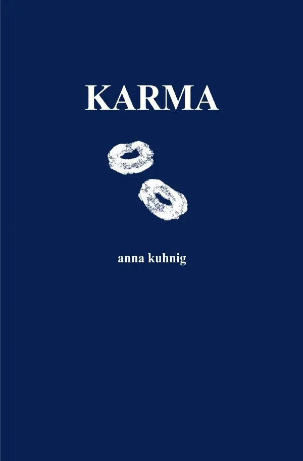 Cover: 9783565000722 | KARMA | all is fair in love &amp; poetry | Anna Kuhnig | Taschenbuch