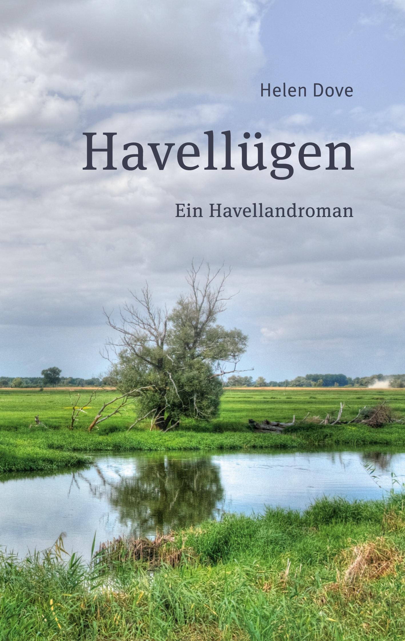 Cover: 9783752660722 | Havellügen | Ein Havelland-Roman | Helen Dove | Taschenbuch | 424 S.
