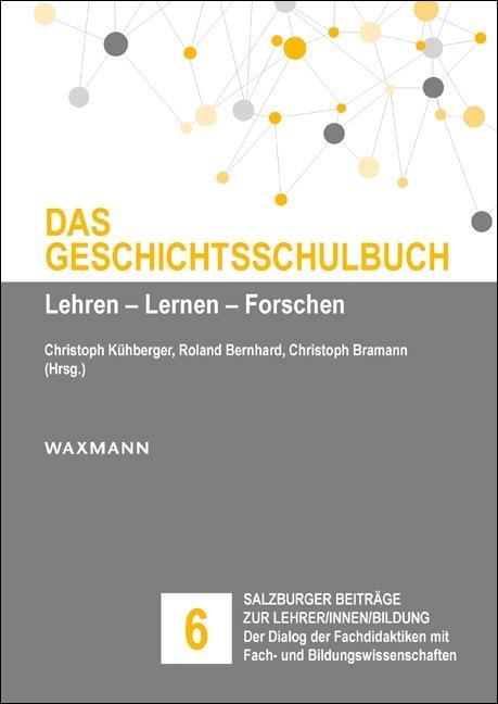 Cover: 9783830940722 | Das Geschichtsschulbuch | Christoph Kühberger | Taschenbuch | 208 S.