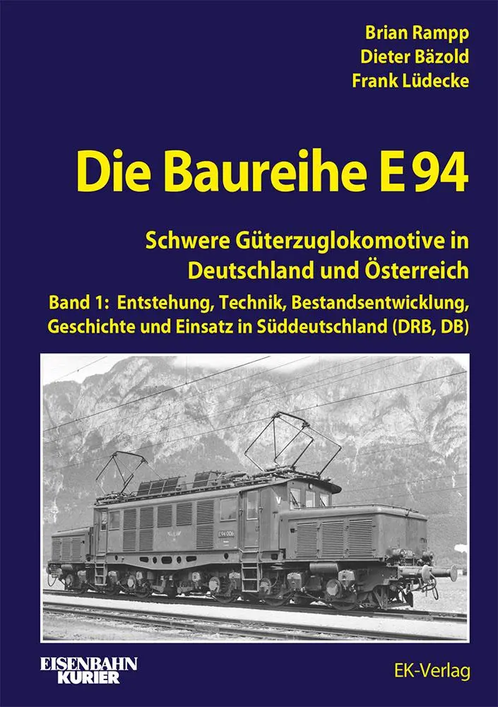 Cover: 9783844660722 | Die Baureihe E 94 - Band 1 | BR Redaktionsbüro (u. a.) | Buch | 272 S.