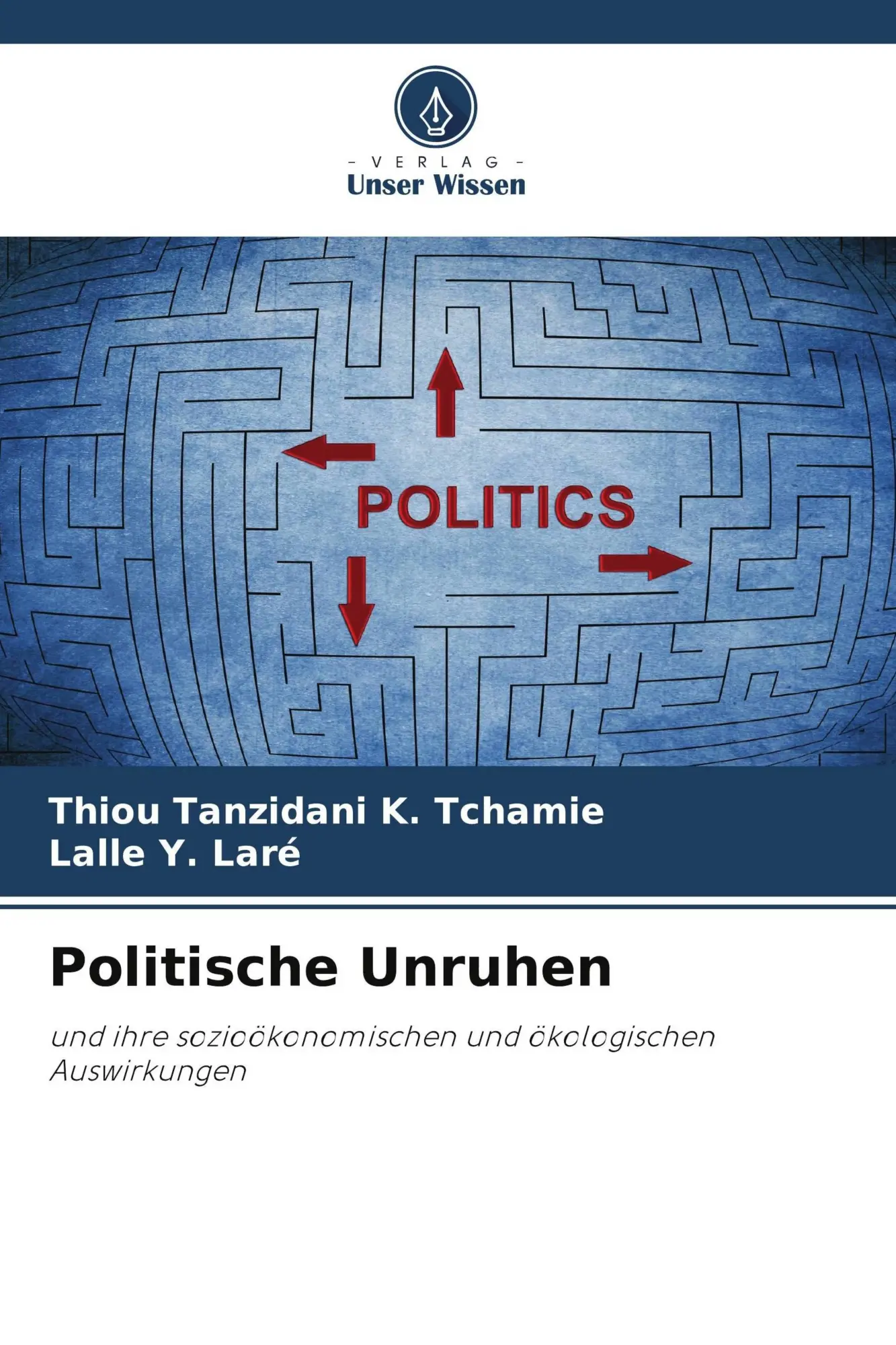 Cover: 9786209840722 | Politische Unruhen | Thiou Tanzidani K. Tchamie (u. a.) | Taschenbuch