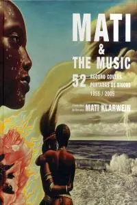 Cover: 9788492480722 | Mati &amp; the Music: 52 Record Covers 1955-2005 | Mati Klarwein | Buch