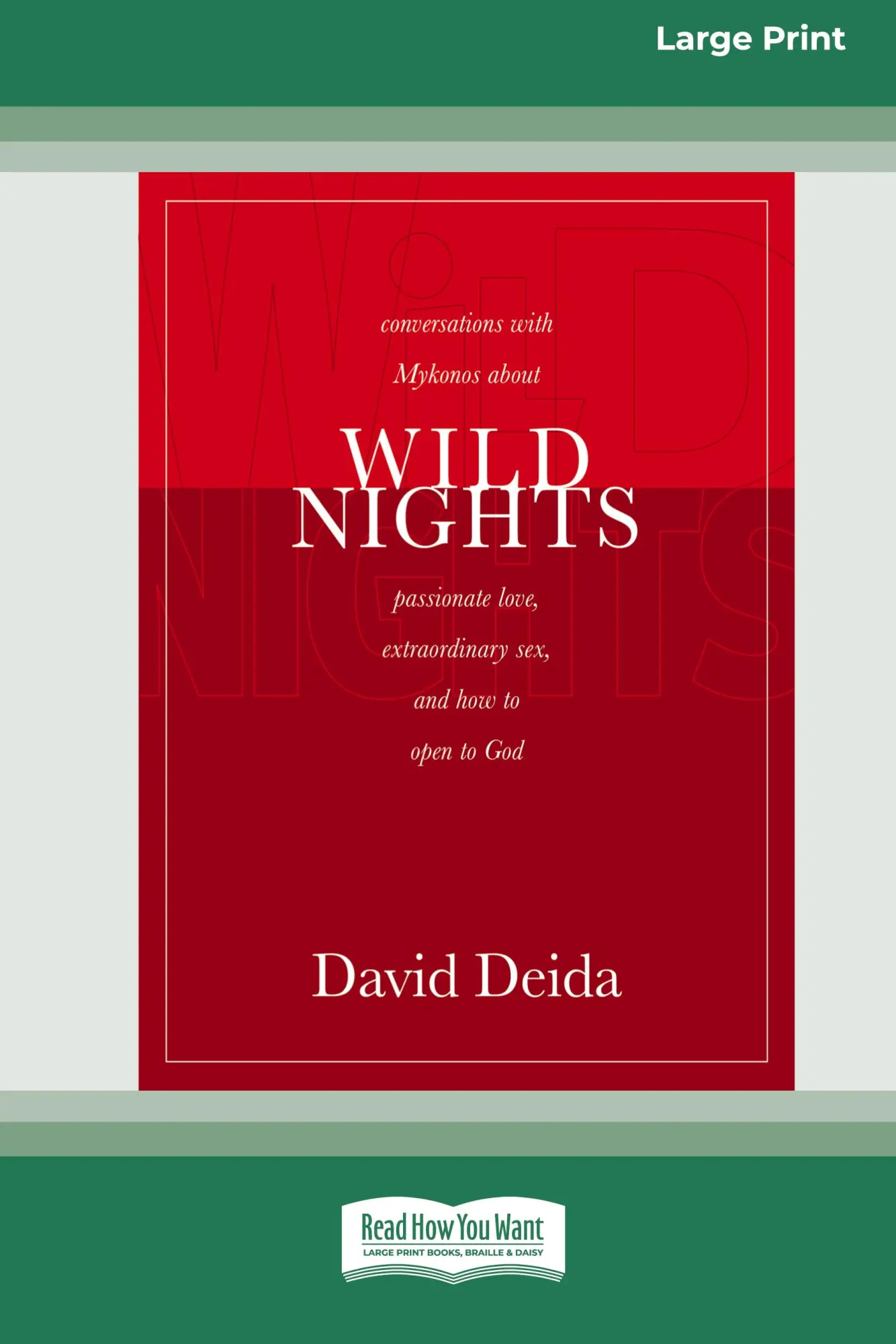 Cover: 9780369370822 | Wild Nights (16pt Large Print Edition) | David Deida | Taschenbuch
