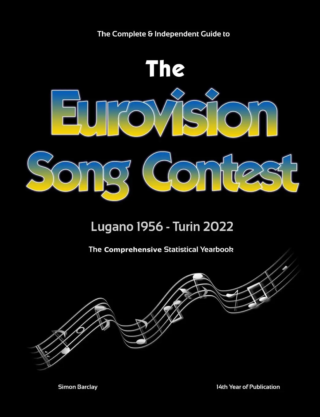 Cover: 9781471690822 | The Complete &amp; Independent Guide to the Eurovision Song Contest 2022