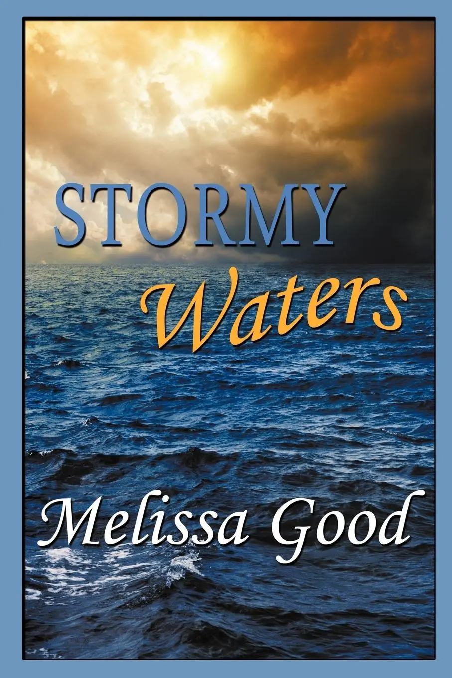 Cover: 9781619290822 | Stormy Waters | Melissa Good | Taschenbuch | Dar and Kerry | Englisch