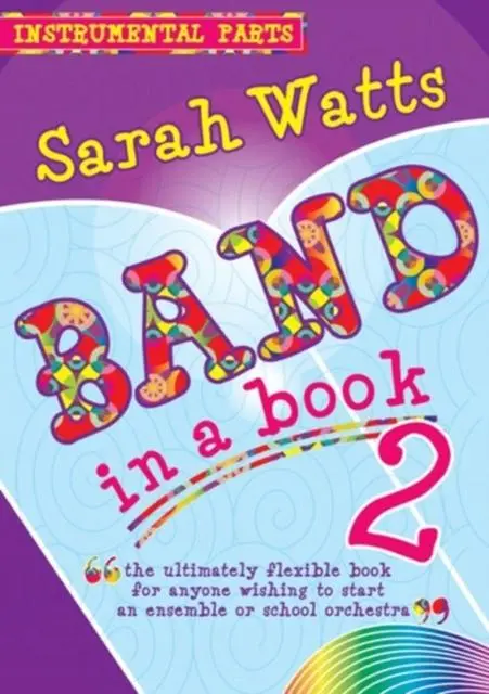 Cover: 9781848670822 | Band in a Book 2 - Instrument Parts | Sarah Watts | Taschenbuch | Buch